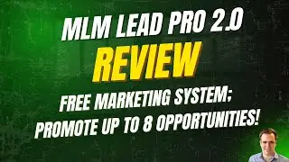 MLM Lead Pro Review: Free Marketing System; Promote Up To 8 Opportunities!
