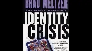 Identity Crisis - Comic Review