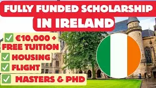 Government of Ireland Scholarship 2026 🇮🇪 | Fully Funded €10,000 + Tuition Waiver 