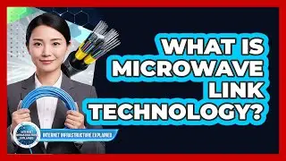 What Is Microwave Link Technology?