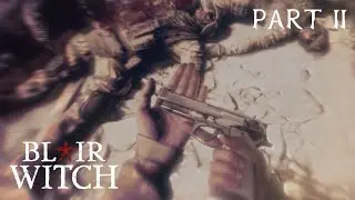 Blair Witch | Part 2 | Gameplay Walkthrough | MYSTERY | BASEKILLER