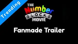 The Numberblocks Movie (2026) | Fanmade Teaser Trailer