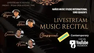53rd Season Livestream Music Recital (Friday Batch 3) Rayan, Adam, Emman, Niña