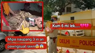 Kum 10-14 te'n mi an pawngsual rawn😱💔Tunhnaia thilthleng