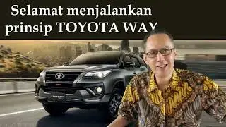 Cara Menjalankan Prinsip TOYOTA WAY