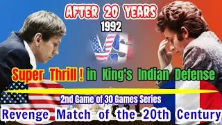 Bobby Fischer vs Boris V Spassky | Draws Spassky in King's Indian Thriller! 2nd of 30 Games | 1992