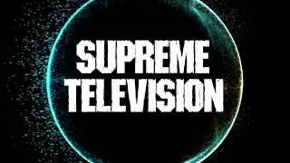 SupremeTelevision's Channel Introduction