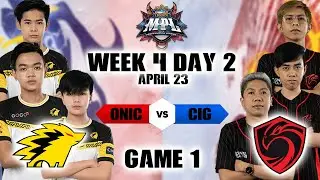 ONIC PH VS CIGNAL ULTRA [GAME 1] |MPL-PH SEASON 7 WEEK 4 DAY 2