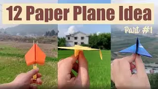 12 PAPER PLANE IDEA FOR YOU | ORIGAMI | SCRAFTS | PART#1