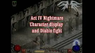 Detorius 5 - nightmare Act IV - DIABLO 2 SP barbarian