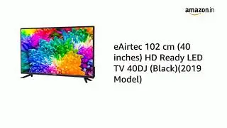 eAirtec 102 cm (40 inches) HD Ready LED TV 40DJ (Black) (2022 Model)
