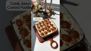 Gulab Jamun Custard Pudding 😋