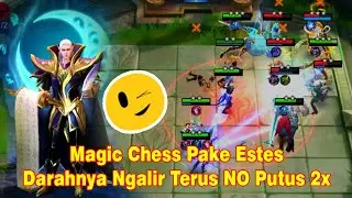 Magic chess pake estes auto darah ngisi terus