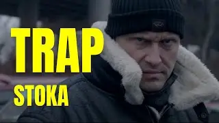 STOKA - TRAP (OFFICIAL VIDEO)