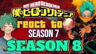 MHA react to FINAL SEASON and season 7 | ALL PARTS | 2X SPEED