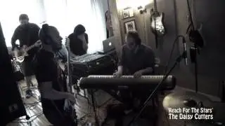 The Daisy Cutters | Reach For The Stars