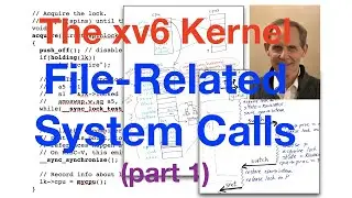 xv6 Kernel-36: File-Related System Calls-Part 1