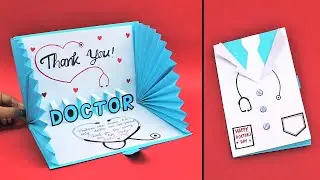 Beautiful Doctor's Day Card Idea| Doctor Card| DIY Thank You Card For Doctor| Handmade Pop Up Card