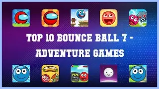 Top 10 Bounce Ball 7 Android Games