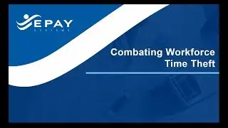 Combating Workforce Time Theft