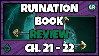 League of Legends Lore | Ruination Book Review | Chapter 21 - 22
