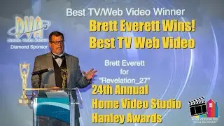 Brett Everett Wins Best TV Web Video 24th Annual Home Video Studio Hanley Awards