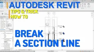 Autodesk Revit How To Break A Section Line