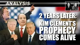 Analysis: Two Years Later: Kim Clement&rsquo;s Prophecy Comes Alive
