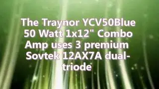 Traynor Custom Valve 50BLUE YCV50BLUE 50W All Tube 1x12 Combo  review
