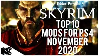Skyrim Special Edition: ▶️Top 10 PlayStation 4 Mods◀️ November 2020