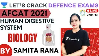 Human Digestive System | Biology | Target CDS/CAPF/NDA/AFCAT2021 | Samita Rana