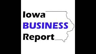Iowa Business Report 26-01 (Jan. 02-04, 2026)