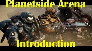 Intro to Planetside arena