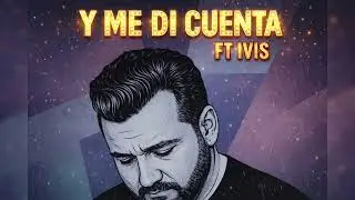 🎶Y ME DI CUENTA🎶 LINBIS 