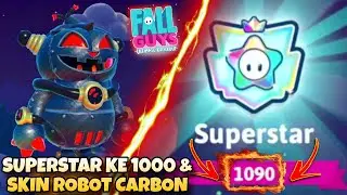 Ranks Superstar ke 1000 & Dapet Skin Robot Carbon - Fall Guys