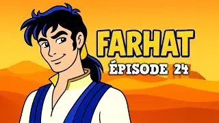 Farhat &ndash; &Eacute;p. 24 &ndash; L'h&eacute;ritage de Zenem | Dessin anim&eacute; d'aventure pour enfants en fran&ccedil;ais