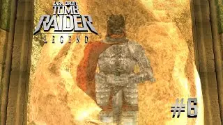 Tomb Raider: Legend ▷ Реальный Король Артур #6 [No Comments]