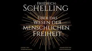 Friedrich Schelling Über das Wesen der menschlichen Freiheit / Kommentiert von Martin Heidegger