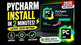 How to Download and Install PyCharm in 2026 (Latest Easy Method)