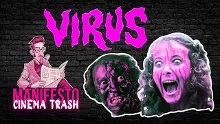 Virus l'inferno dei morti viventi di Bruno Mattei - MANIFESTO DEL CINEMA TRASH #44