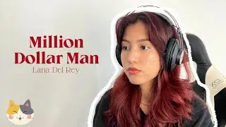 Million Dollar Man - Lana Del Rey | Emilly Imay