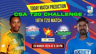 CSA T20 2024 : Titans vs Dolphins 18th Match Prediction Today