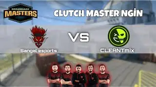 SANGAL VS CLEANTMİX | Ma&ccedil; &Ouml;zeti | Ma&ccedil; 3 | DREAMHACK MASTERS SPRİNG 2021 A&ccedil;ık Elemeleri