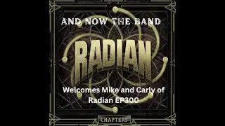 EP300: Майк и Карли из Radian &ndash; новая музыка, метал-понедельник и присоединение к Akron Sludge Ti...