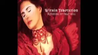 Running Up That Hill in the style of Within Temptation (vocal cover)