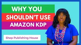 Why NOT To Sell Your Book on Amazon KDP #amazonkdp #bookpublishingtips #selfpublishing #authortips