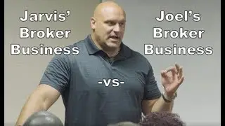 Jarvis' Broker Business Versus Joel's Broker Business