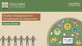 Student Engagement in Virtual Science Classrooms | E-Symposium