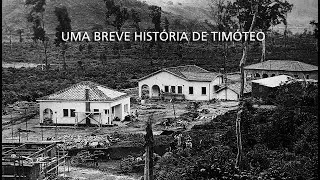 TIMÓTEO E SUA BREVE HISTÓRIA