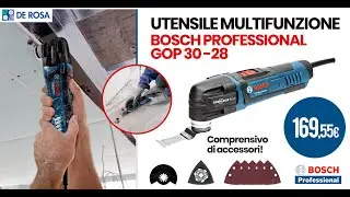 Utensile multifunzione Bosch Professional GOP 30-28 | De Rosa Srl